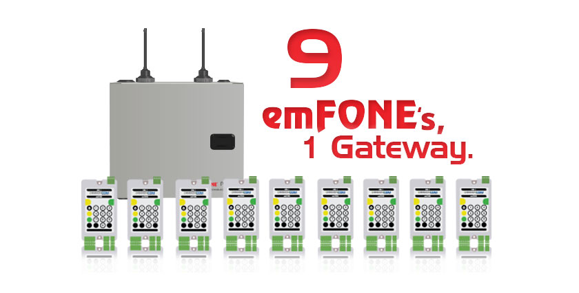 9 emFONES, 1 Gateway